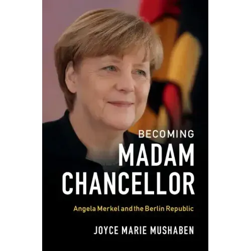 Becoming Madam Chancellor