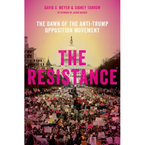 Resistance: The Dawn of the Anti-Trump Opposition Movement
