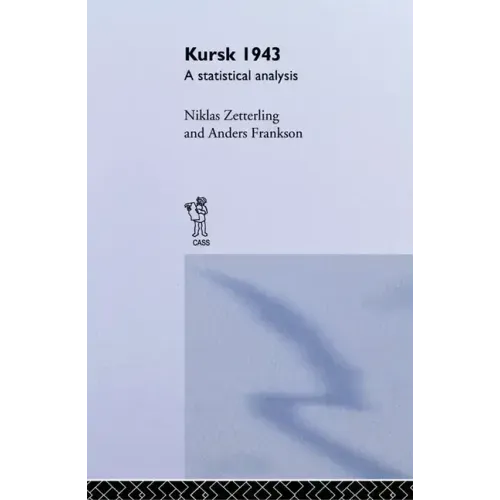 Kursk 1943: A Statistical Analysis
