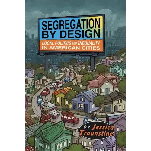 Segregation by Design