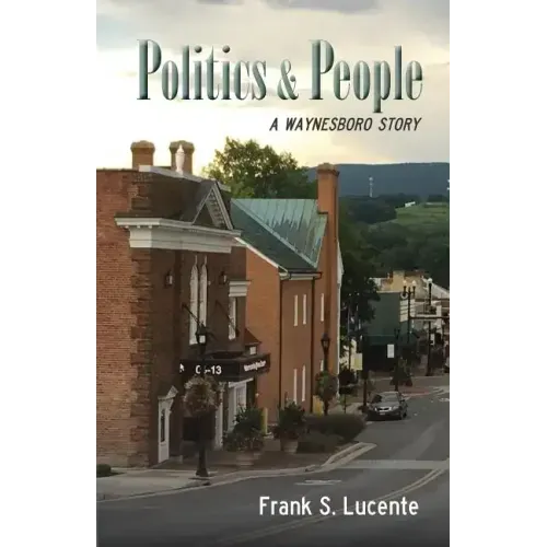 Politics and People: A Waynesboro Story