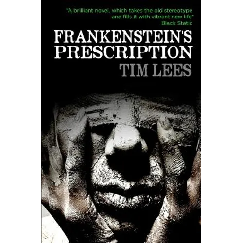 Frankenstein's Prescription