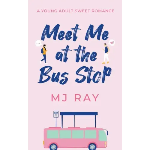 Meet me at the Bus Stop