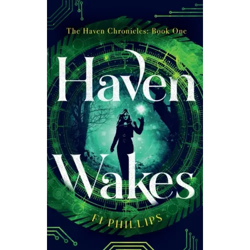 Haven Wakes: The Haven Chronicles: Book One