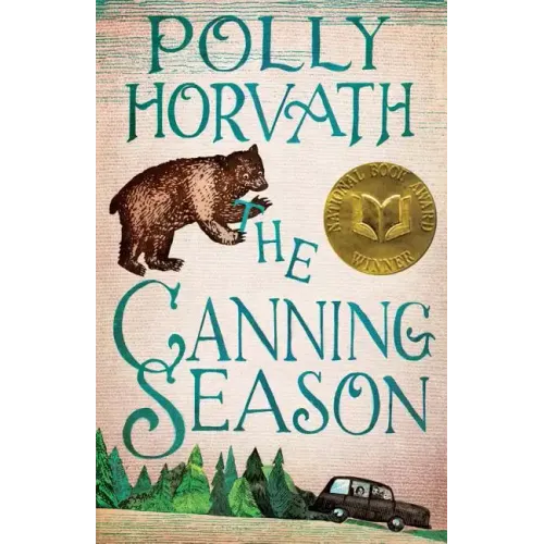 The Canning Season: (National Book Award Winner)