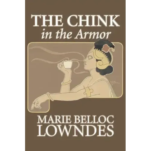 The Chink in the Armor by Marie Belloc Lowndes, Fiction, Mystery & Detective, Ghost, Horror