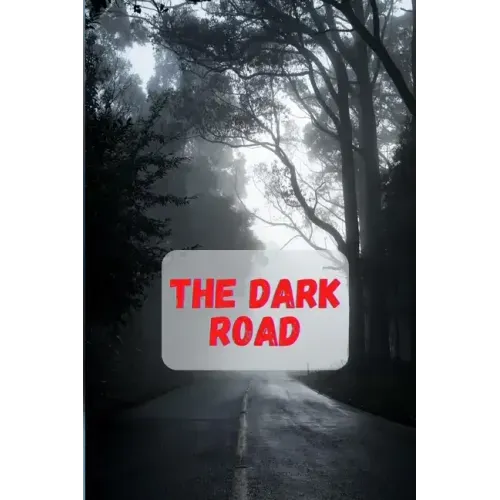 The Dark Road