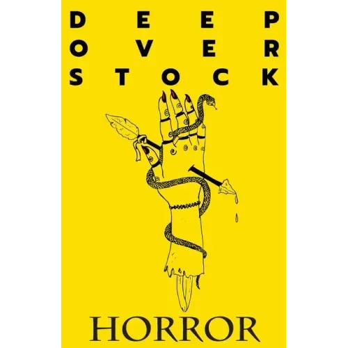 Deep Overstock Issue 7: Horror