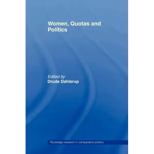 Women, Quotas and Politics