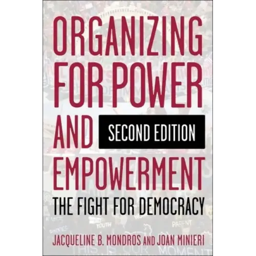 Organizing for Power and Empowerment: The Fight for Democracy
