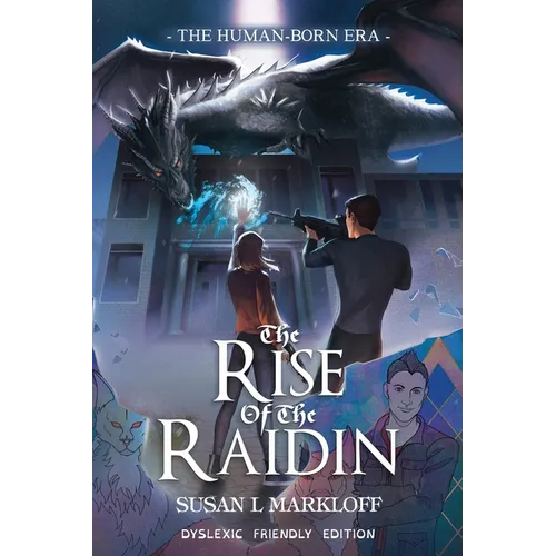The Rise of the Raidin: The Dyslexic Friendly Edition