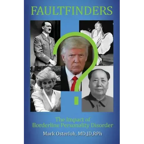 Faultfinders: The Impact of Borderline Personality Disorder