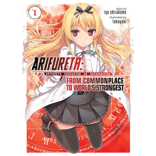 Arifureta: From Commonplace to World's Strongest (Light Novel) Vol. 1