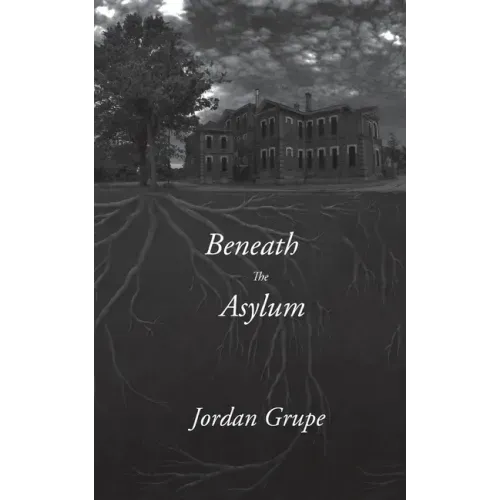 Beneath the Asylum
