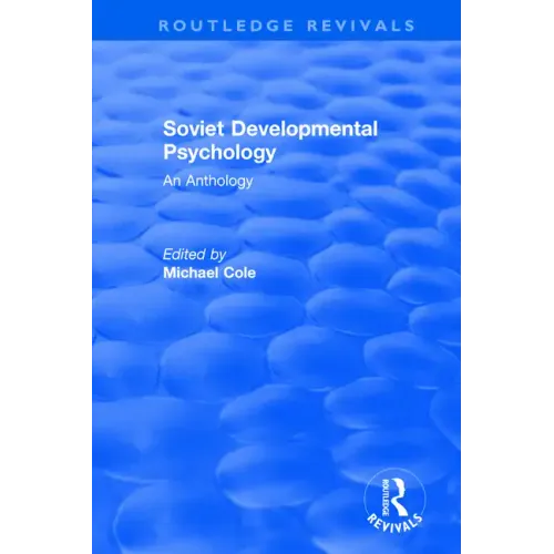 Revival: Soviet Developmental Psychology: An Anthology (1977)