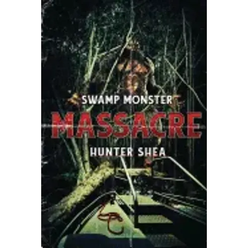 Swamp Monster Massacre