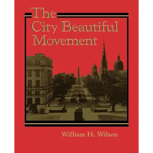 The City Beautiful Movement