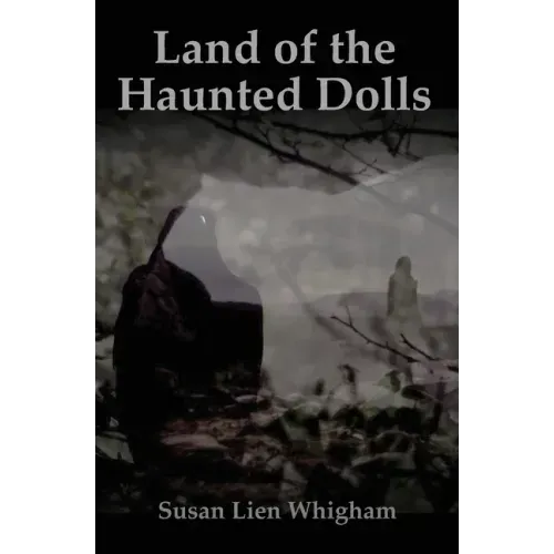 Land of the Haunted Dolls