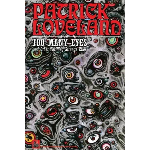 Too Many Eyes: and Other Thrilling Strange Tales