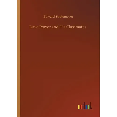 Dave Porter and His Classmates