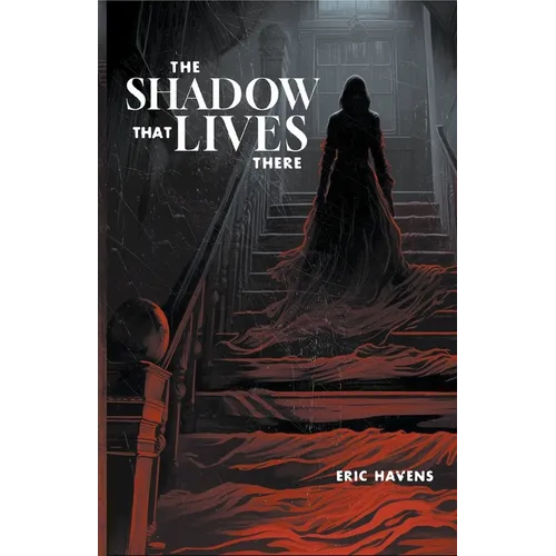 The Shadow That Lives There