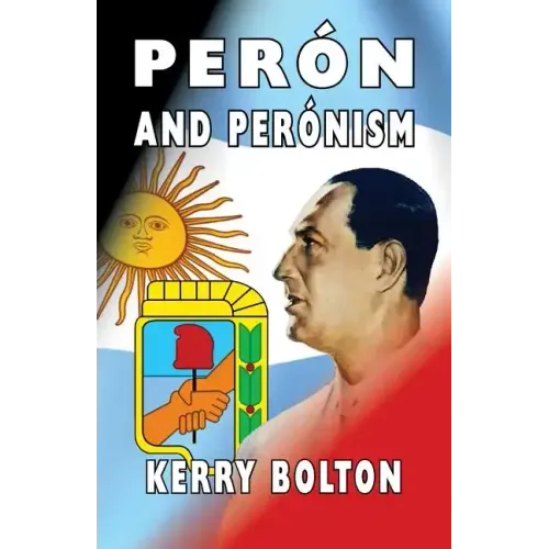 Peron and Peronism