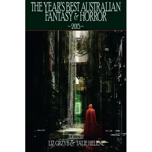 The Year's Best Australian Fantasy and Horror