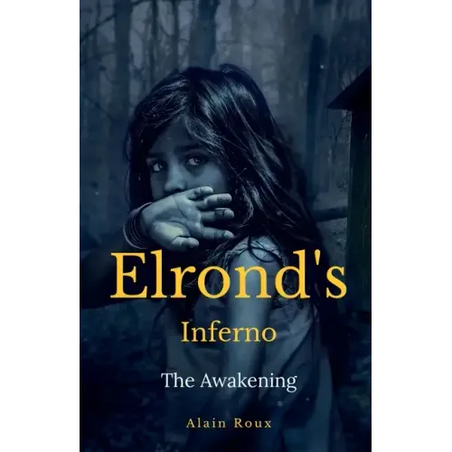 Elrond's inferno