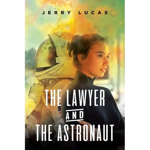 The Lawyer and the Astronaut