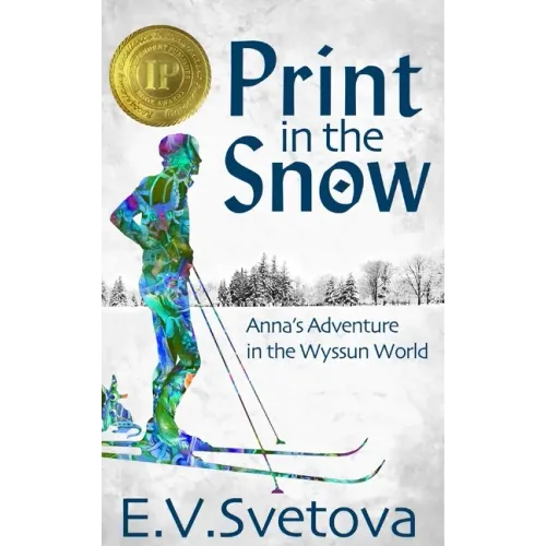 Print In The Snow: Anna's Adventure In The Wyssun World