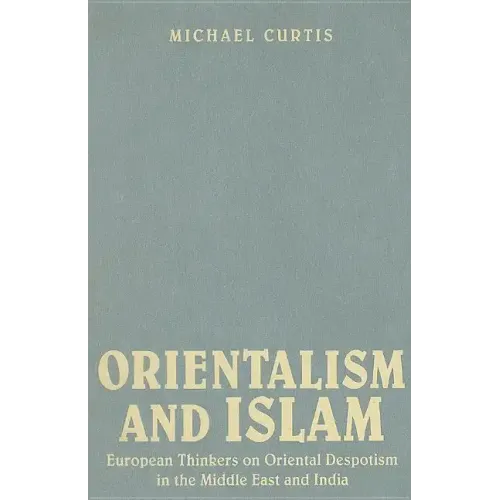 Oriental Despotism and Islam