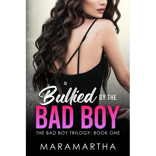 Bullied By The Bad Boy