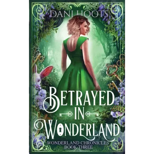 Betrayed in Wonderland