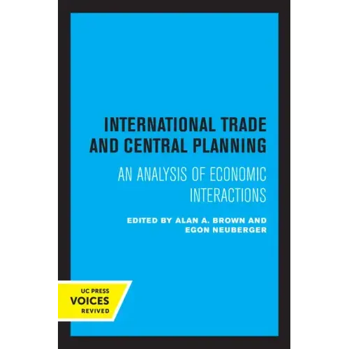 International Trade and Central Planning: An Analysis of Economic Interactions