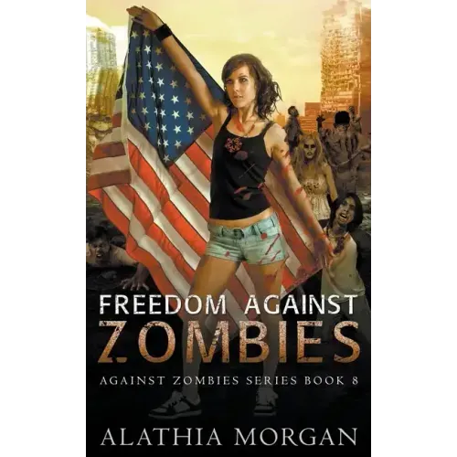 Freedom Against Zombies