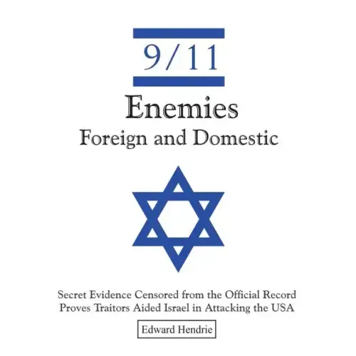 9/11-Enemies Foreign and Domestic