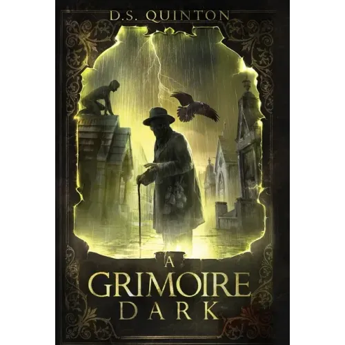A Grimoire Dark: A Supernatural Thriller