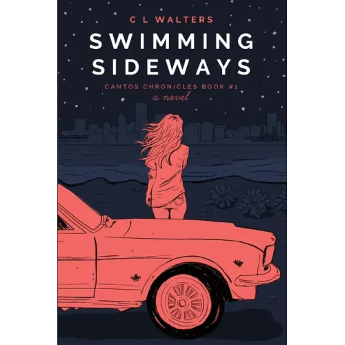 Swimming Sideways: Cantos Chronicles 1
