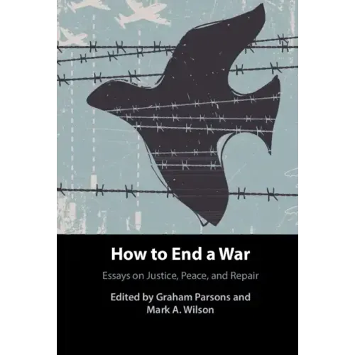 How to End a War