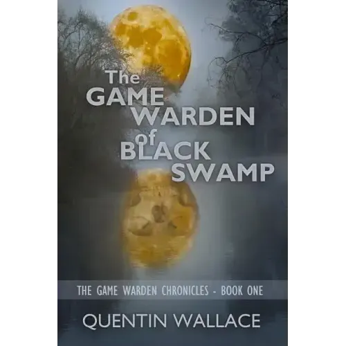 The Game Warden of Black Swamp