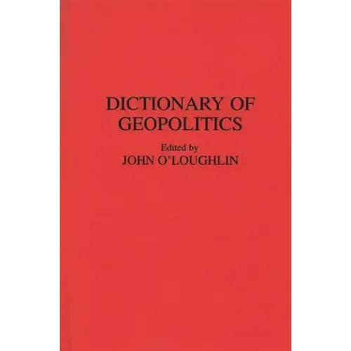 Dictionary of Geopolitics