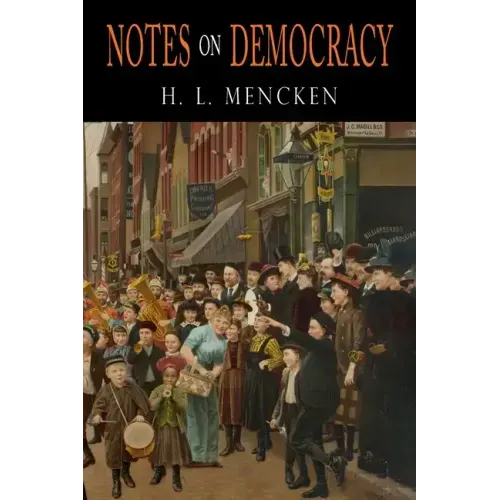 Notes on Democracy