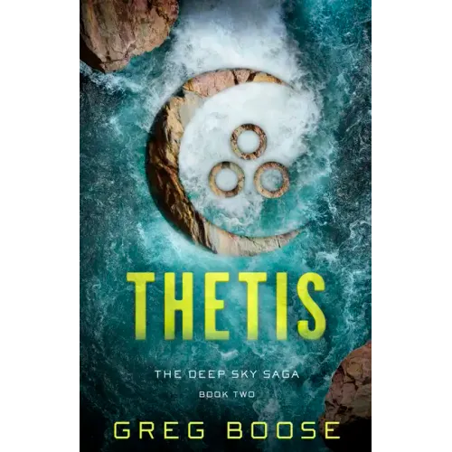 Thetis: The Deep Sky Saga - Book Two