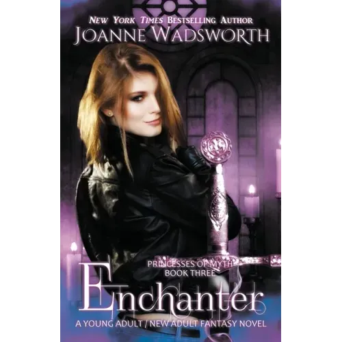 Enchanter: A Young Adult / New Adult Fantasy Novel