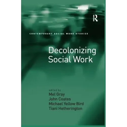 Decolonizing Social Work