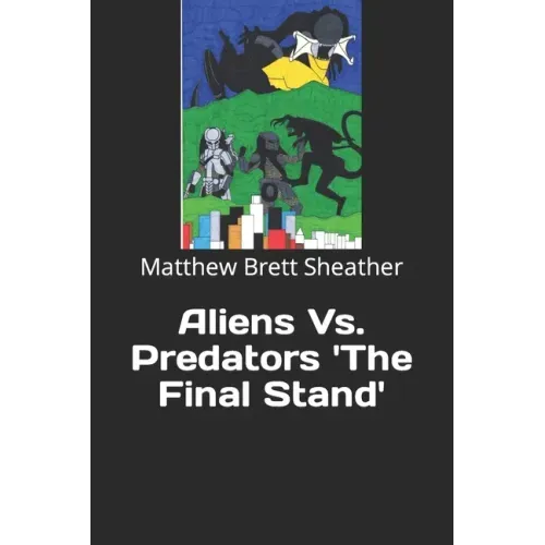 Aliens Vs. Predators 'The Final Stand'