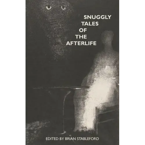 Snuggly Tales of the Afterlife