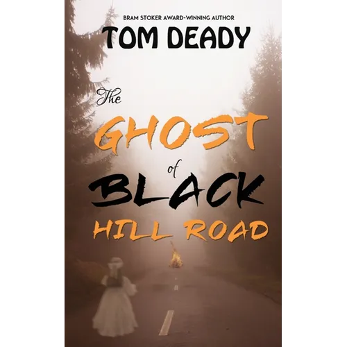 The Ghost of Black Hill Road: Hopedale Mystery Series, Book 2