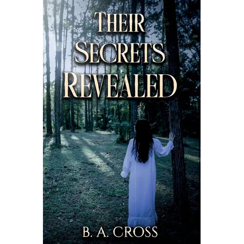 Their Secrets Revealed