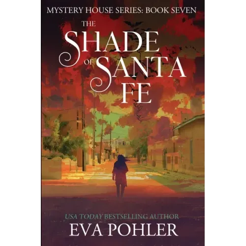 The Shade of Santa Fe